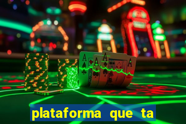 plataforma que ta pagando bem fortune tiger